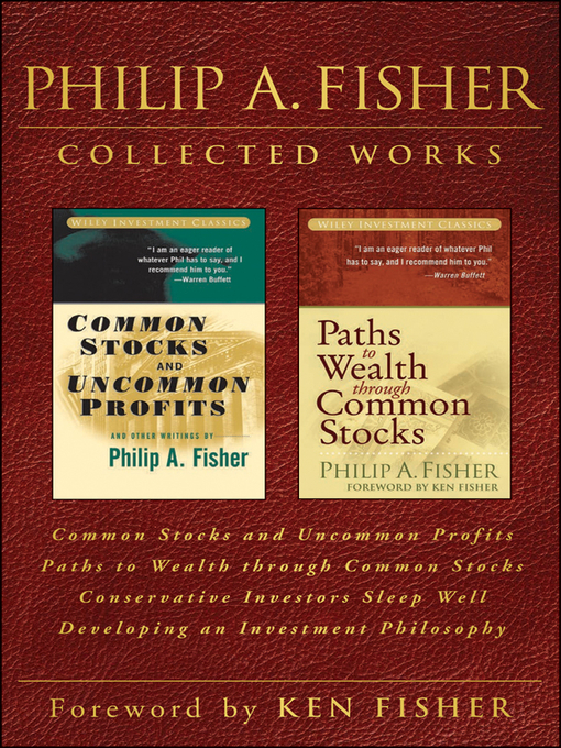 Title details for Philip A. Fisher Collected Works,  Foreword by Ken Fisher by Philip A. Fisher - Available